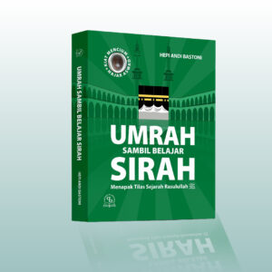 Umrah Sambil Belajar Sirah