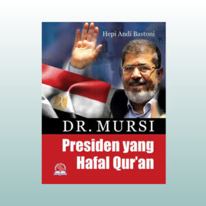 Dr Mursi Presiden yang Hafal Quran